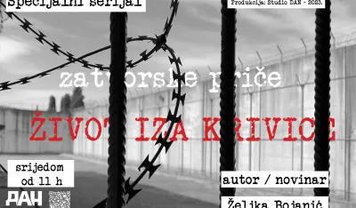 FOTO: Portal Dan<br>Zatvorske priče, život iza krivice