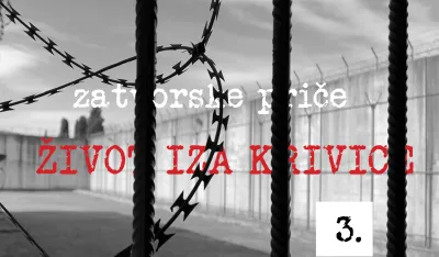 FOTO: Portal Dan<br>Zatvorske priće - život iza krivice