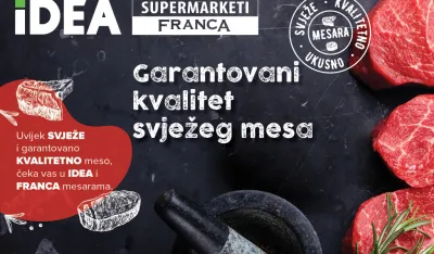 U IDEA i Franca prodavnicama potražite svježe meso garantovanog kvaliteta