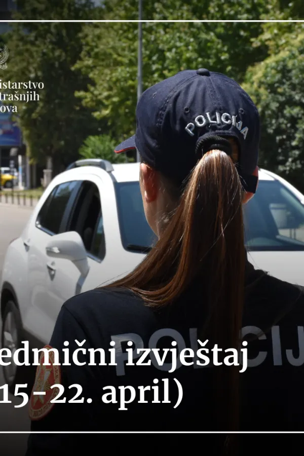 Sedmični izvje&scaron;taj