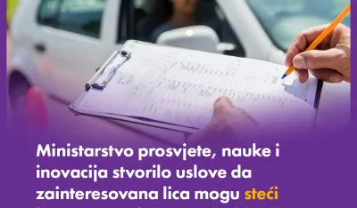 Stvoreni uslovi&nbsp;za sticanje licence&nbsp;ovla&scaron;ćenog ispitivača za polaganje vozačkog ispita