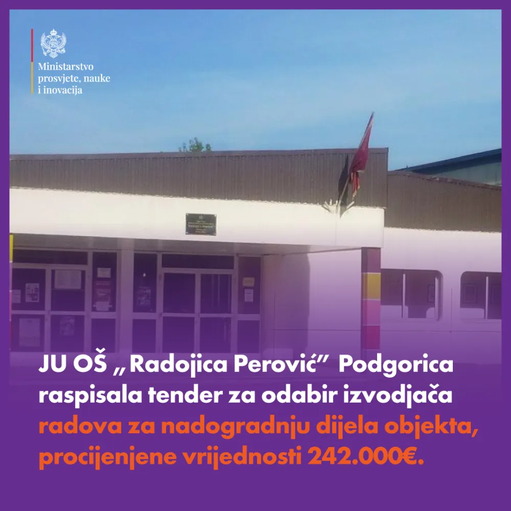 Raspisan tender za nadogradnju objekta JU O&Scaron;,,Radojica Perović&rdquo;