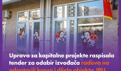 Tender za odabir izvođača radova na adaptaciji krova i dijela vrtića Vukosava Ivanović Ma&scaron;anović u Baru