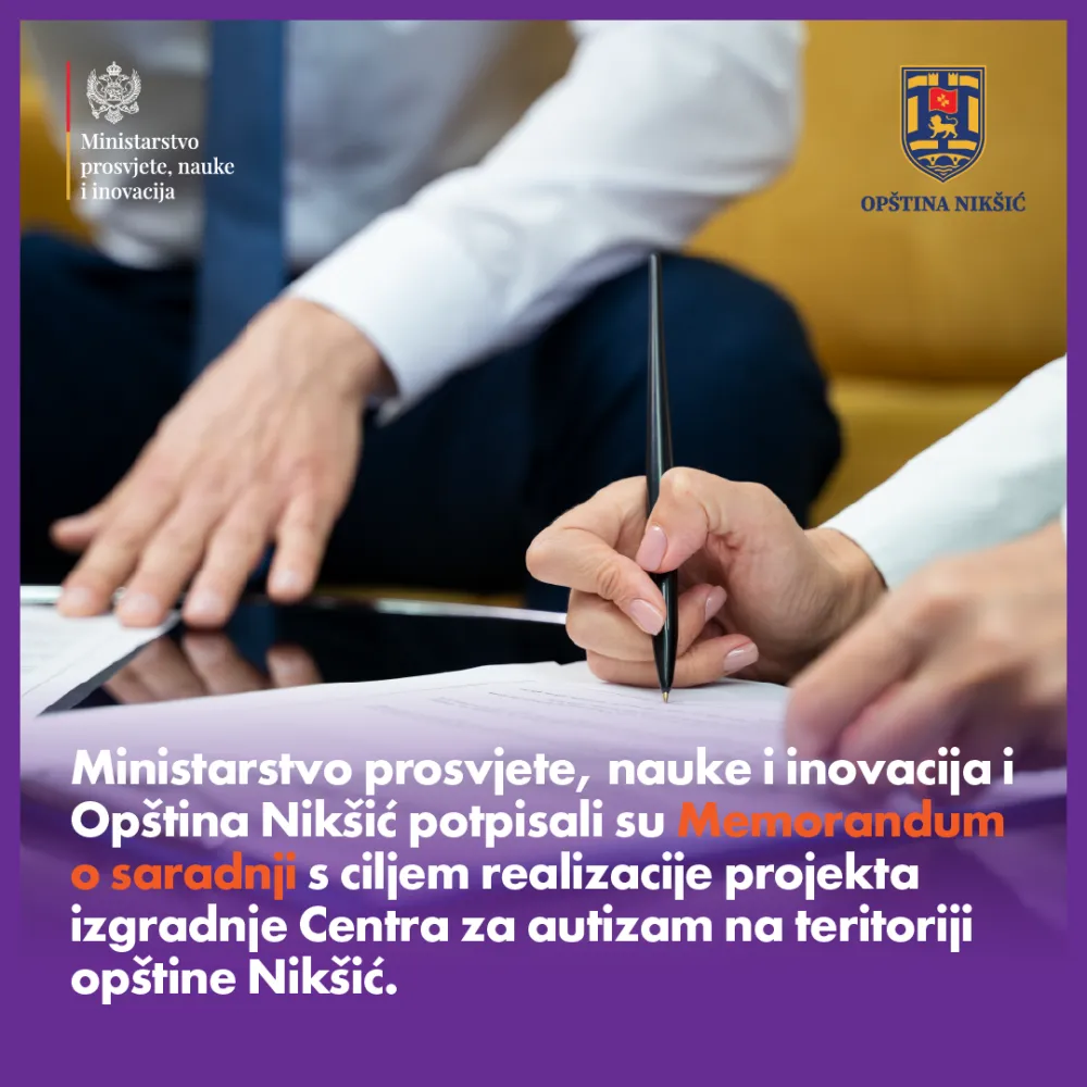 Potpisan Memorandum o saradnji Ministarstva prosvjete i Op&scaron;tine Nik&scaron;ić