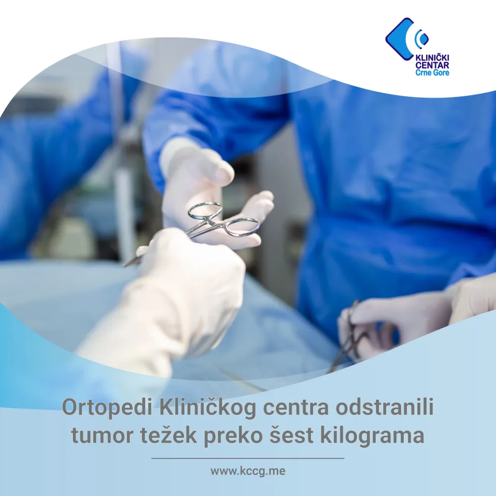 Ortopedi Kliničkog centra odstranili tumor težek preko &scaron;est kilograma
