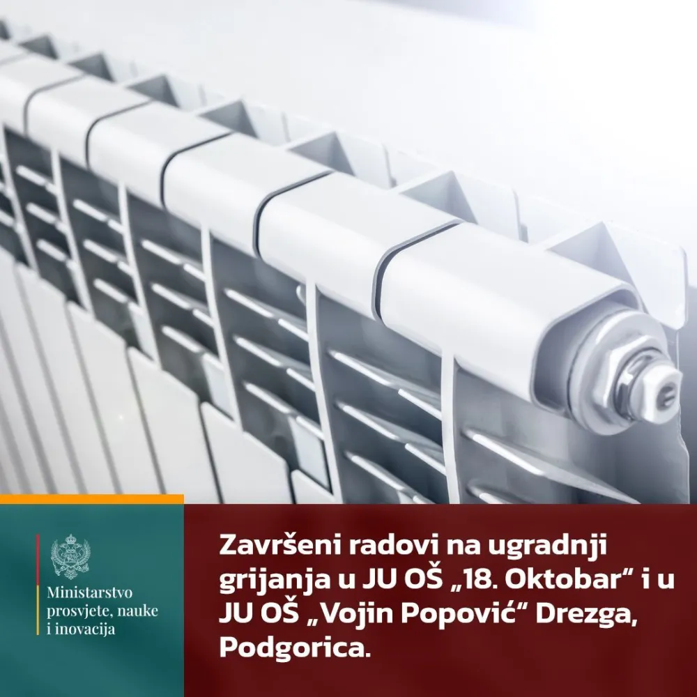 Zavr&scaron;eni radovi na ugradnji grijanja u dvije podgoričke &scaron;kole