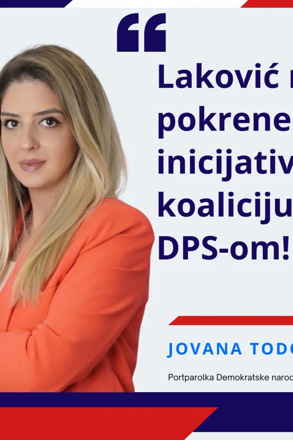 Todorović: "Laković neka pokrene inicijativu za koaliciju sa DPS-om"