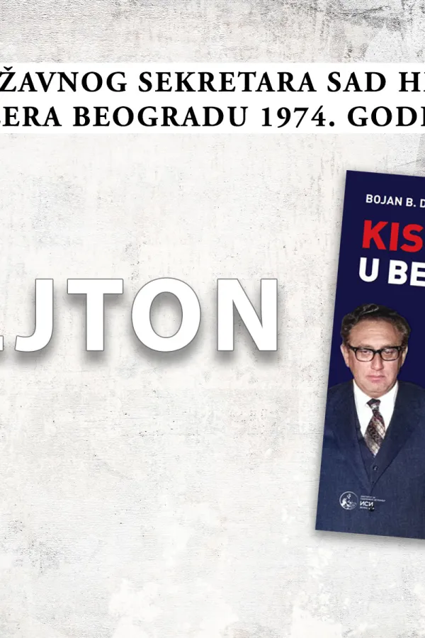 Posjeta državnog sekretara sad Henrija Kisindžera Beogradu 1974. godine (9): Zadržati atmosferu popu&scaron;tanja sa SSSR-om