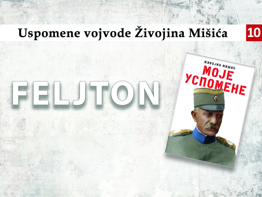 Uspomene vojvode Živojina Mi&scaron;ića (10): Pogibija hrabrog ruskog majora Kirjejeva