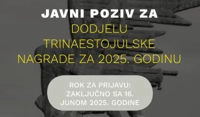 Javni poziv za dodjelu Trinaestojulske nagrade