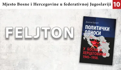 Mjesto Bosne i Hercegovine u Federativnoj Jugoslaviji (10): Vi&scaron;e predloga o statusu BiH