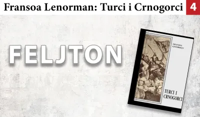 Fransoa Lenorman - Turci i Crnogorci (4): Osobine Crnogoraca čvrste kao njihove planine