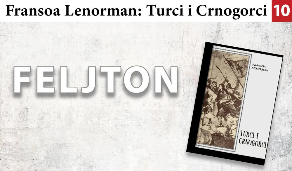 Fransoa Lenorman - Turci i Crnogorci (10): Večera, pa sijelo oko ognji&scaron;ta