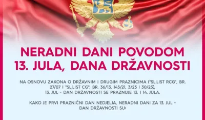 Neradni dani za Dan državnosti 13, 14. i 15. jul