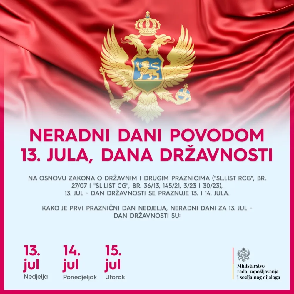 Neradni dani za Dan državnosti 13, 14. i 15. jul