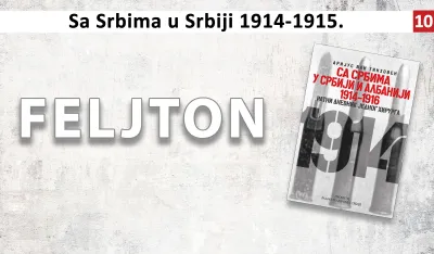 Sa Srbima u Srbiji 1914&ndash;1915. (10): Specifičan zadatak ratnog hirurga