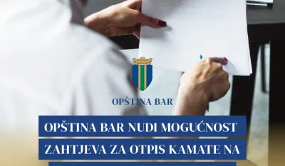 Op&scaron;tina Bar nudi mogućnost podno&scaron;enja zahtjeva za otpis kamate na dospjele poreske obaveze