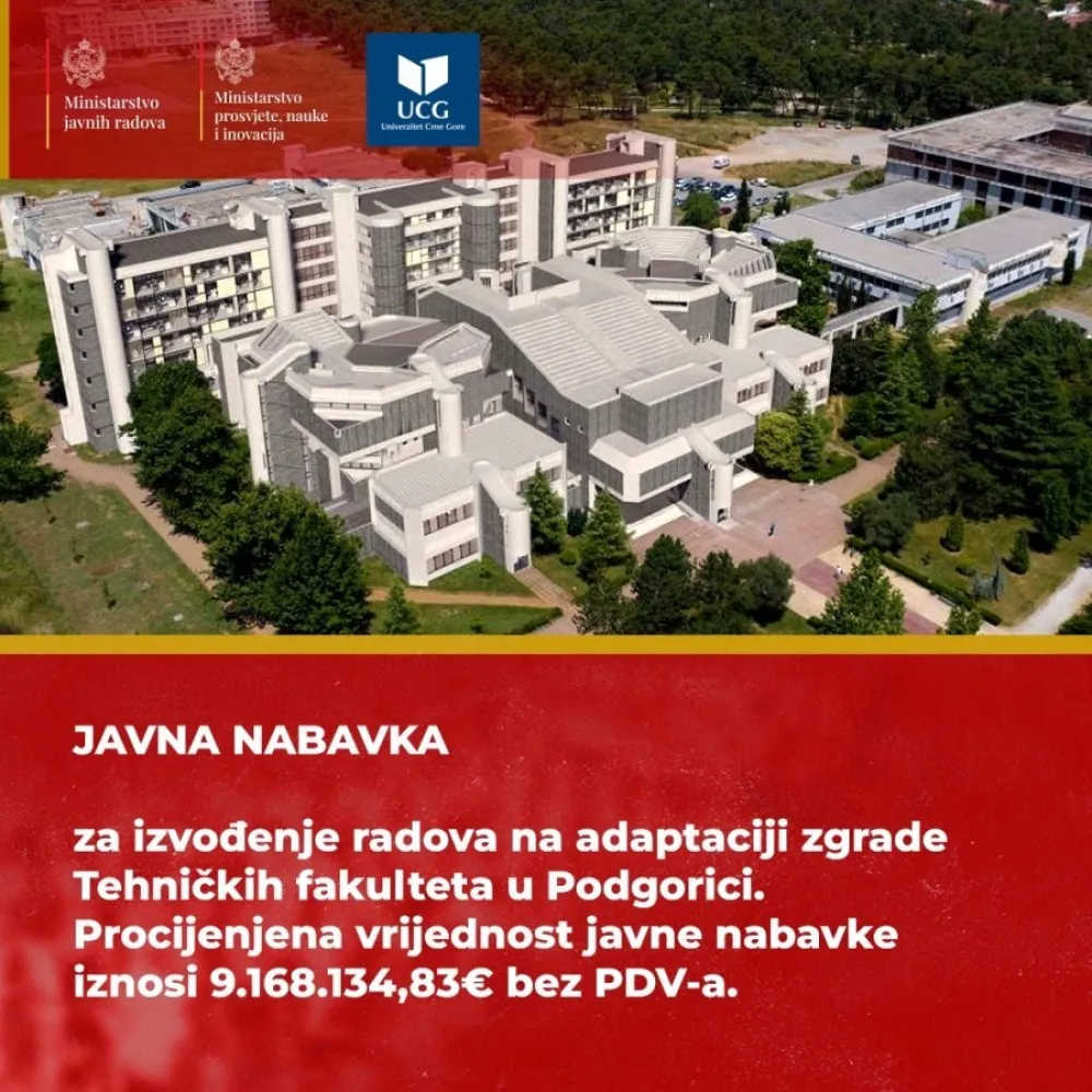 Ministarstvo javnih radova raspisalo javnu nabavku za adaptaciju zgrade Tehničkih fakulteta u Podgorici