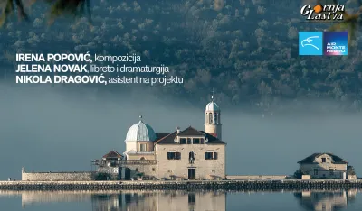 KotorArt zavr&scaron;ava svoje 24. izdanje savremenom operom &bdquo;Gospa od &Scaron;krpjela&ldquo;