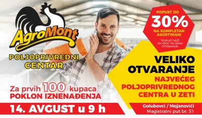AGROMONT POLJOPRIVREDNI CENTAR OD SJUTRA I U GOLUBOVCIMA 