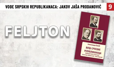 Vođe srpskih republikanaca - Jakov Ja&scaron;a Prodanović (9): Postao ministar u Privremenoj vladi