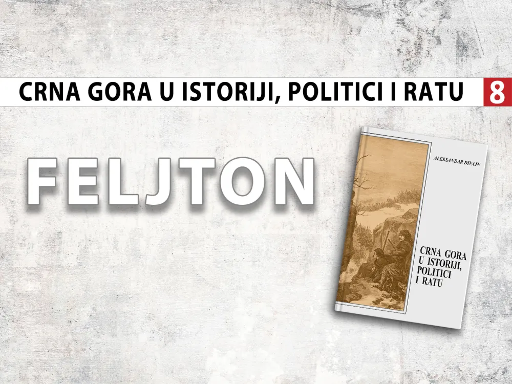 Crna Gora u istoriji, politici i ratu, feljton
