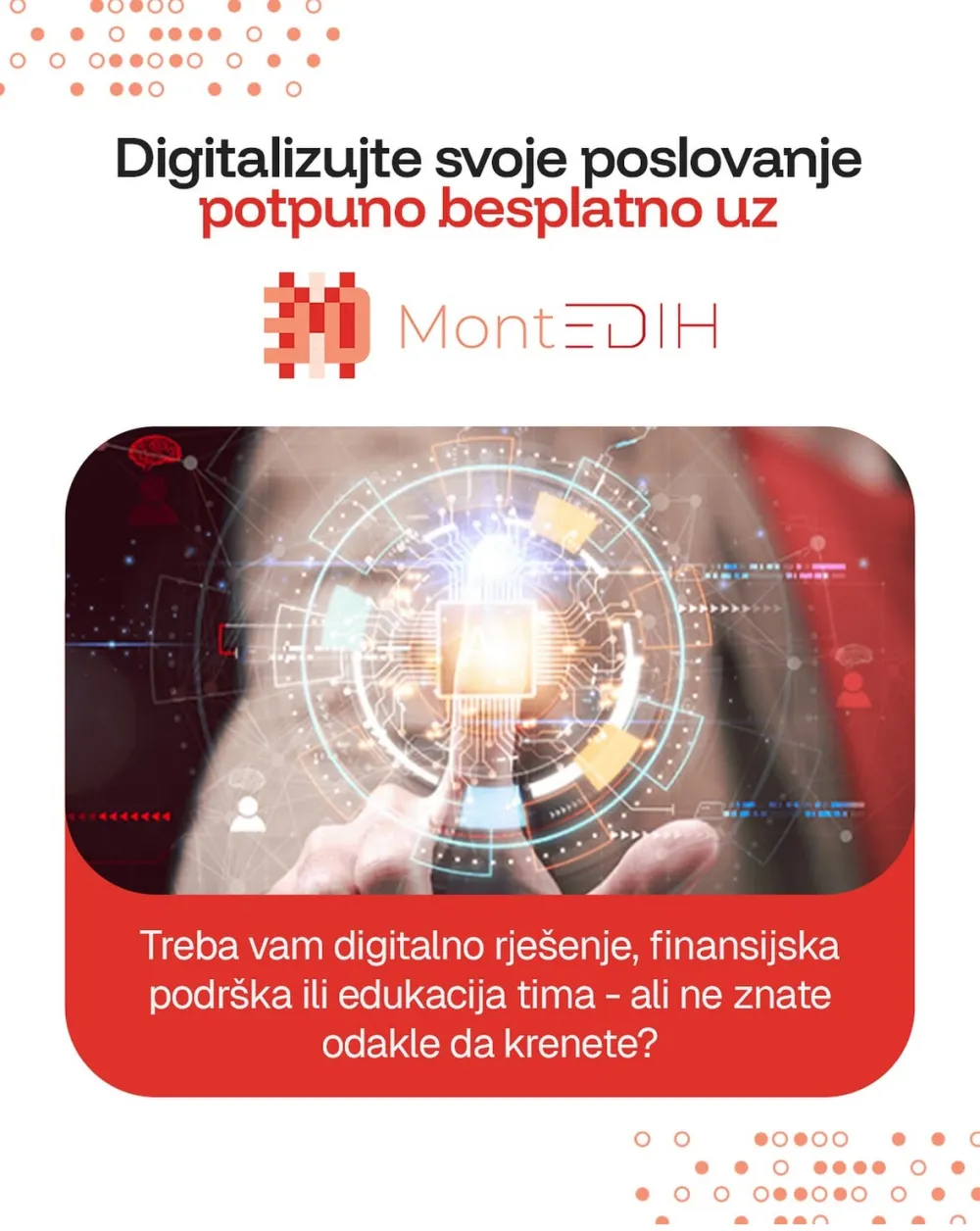 MontEDIH &ndash; prava podr&scaron;ka na putu digitalne transformacije crnogorske privrede