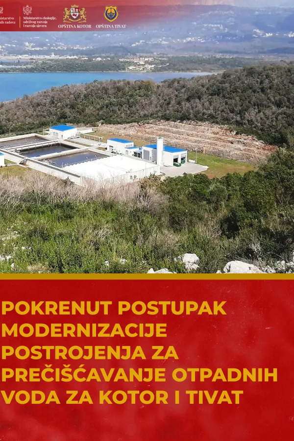 Pokrenut postupak modernizacije postrojenja za preči&scaron;ćavanje otpadnih voda za Kotor i Tivat