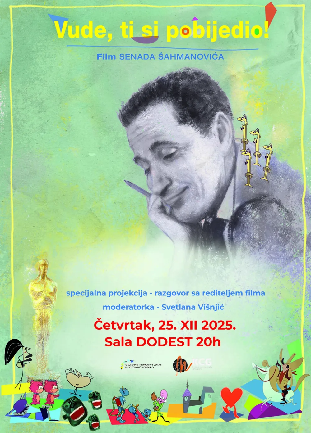 "Vude, ti si pobijedio!"​