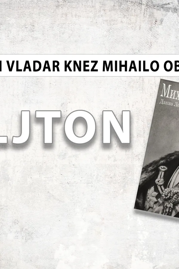 Neshvaćeni vladar - Knez Mihailo Obrenović (1): Zanosno otmen i uvijek ozbiljan