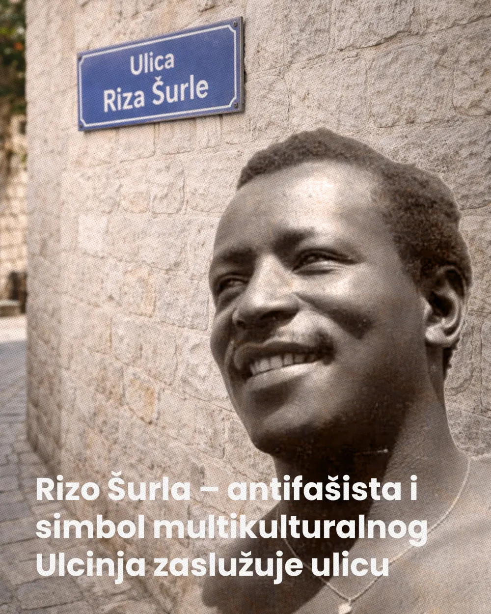 Rizo &Scaron;urla &ndash; antifa&scaron;ista i simbol multikulturalnog Ulcinja zaslužuje ulicu