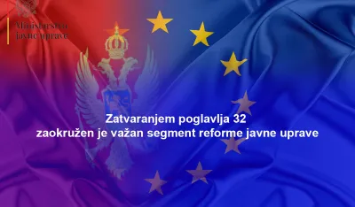 MJU: Zatvaranjem poglavlja 32 zaokružen važan segment reforme javne uprave