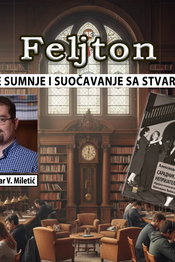 Đilasove sumnje i suočavanje sa stvarno&scaron;ću (1): Na političko-ideolo&scaron;koj prekretnici