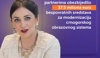  Jak&scaron;ić-Stojanović: Za nepune tri godine obezbijeđeno 37,5 miliona bespovratnih sredstava za obrazovanje