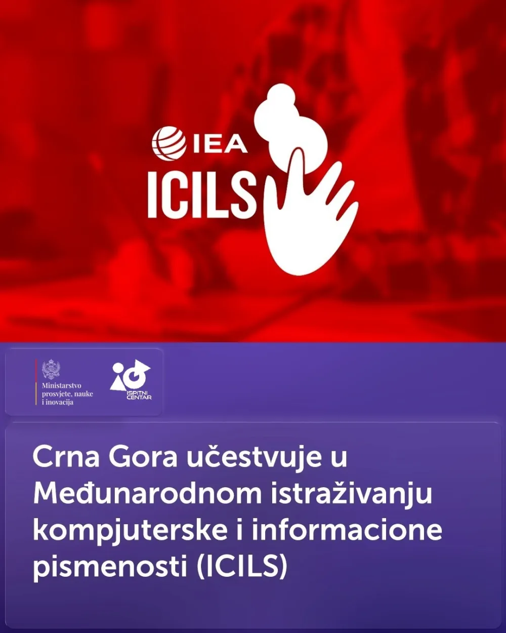 Crna Gora učestvuje u Međunarodnom istraživanju kompjuterske i onformacione pismenosti