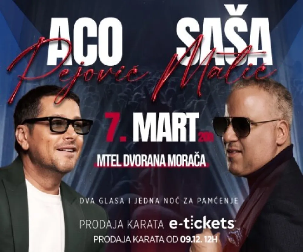 Aco Pejović i Sa&scaron;a Matić sjutra u Podgorici