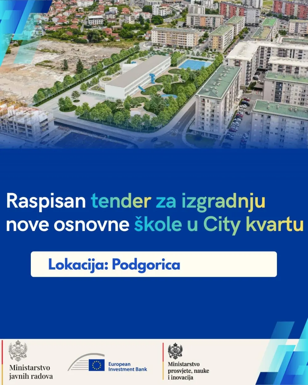 MJU raspisalo tender za izgradnju O&Scaron; u Siti kvartu u Podgorici