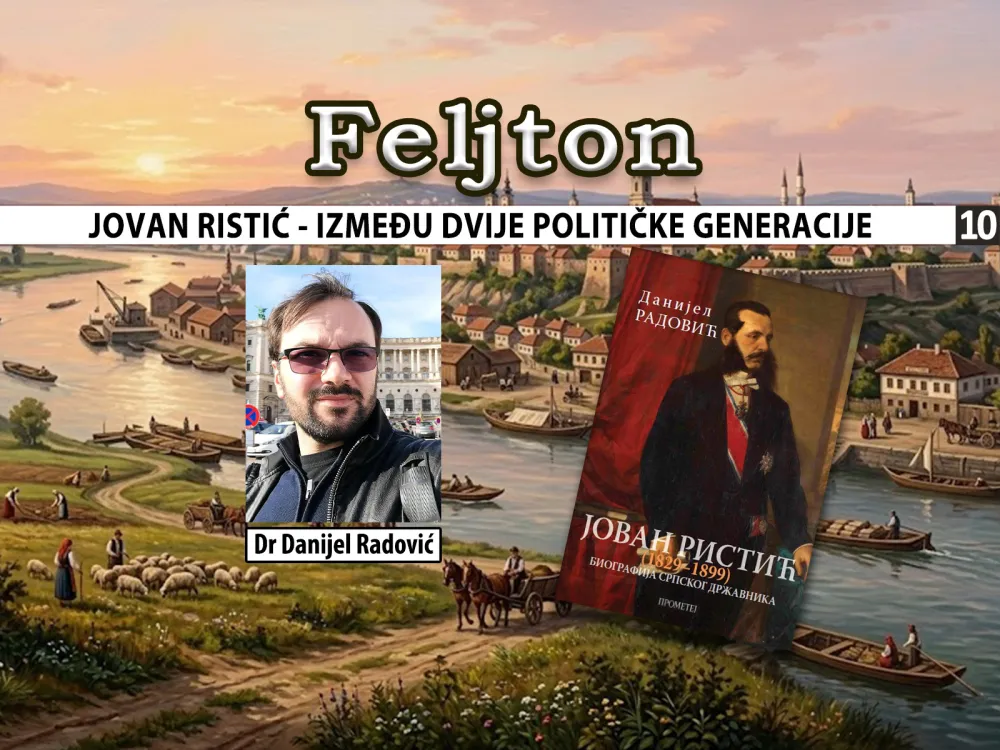 Feljton smo priredili prema knjizi dr Danijela Radovića "Jovan Ristić (1829-1899) &ndash; biografija srpskog državnika", koju je objavio "Prometej" iz Novog Sada