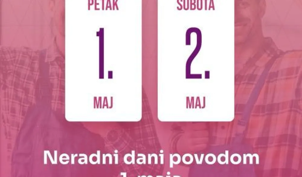 Neradni dani za 1. maj