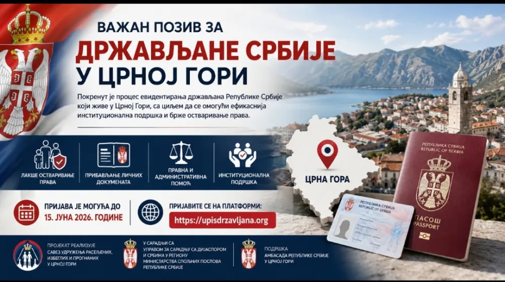 Poziv za državljane Srbije u Crnoj Gori: Prijava do 15. juna radi lak&scaron;eg ostvarivanja prava