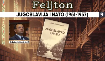 Jugoslavija i NATO (1951-1957) (9): Mladalačka pojava Titovog generala