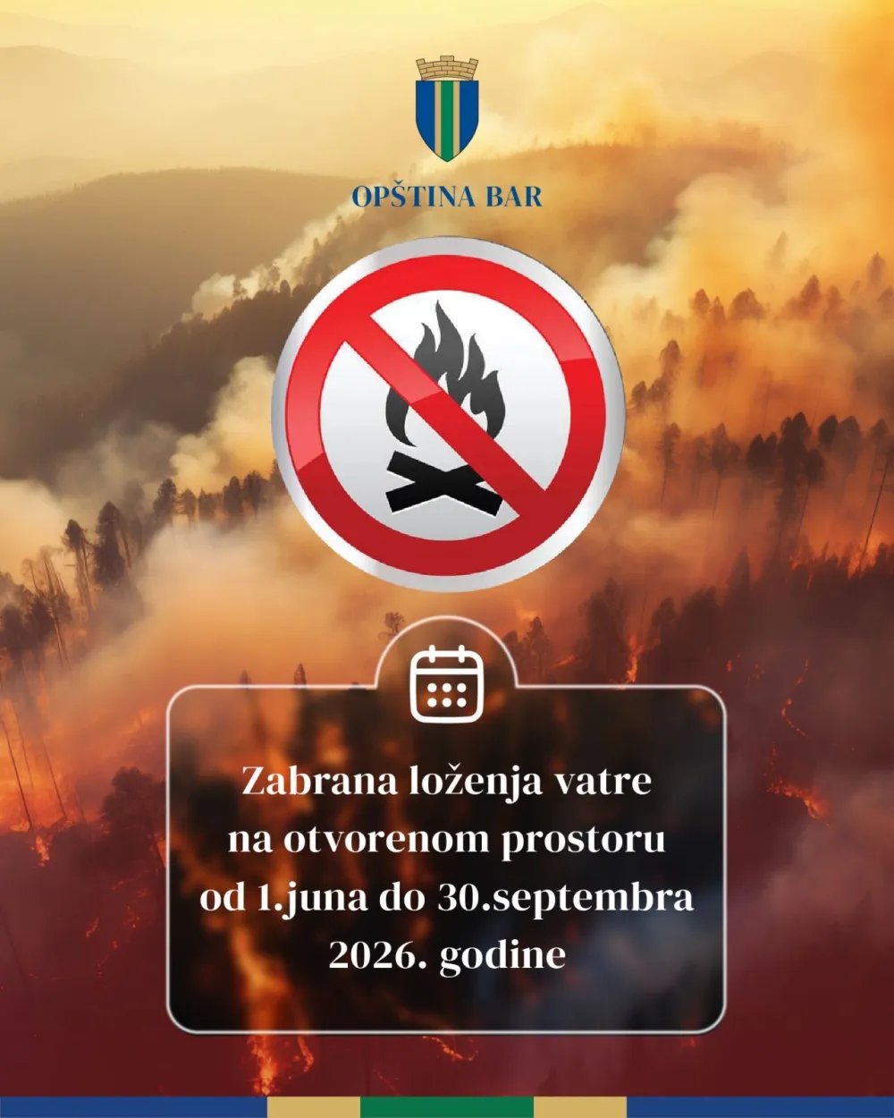 Op&scaron;tina Bar: Zabrana loženja vatre na otvorenom prostoru od 1. juna do 30. septembra