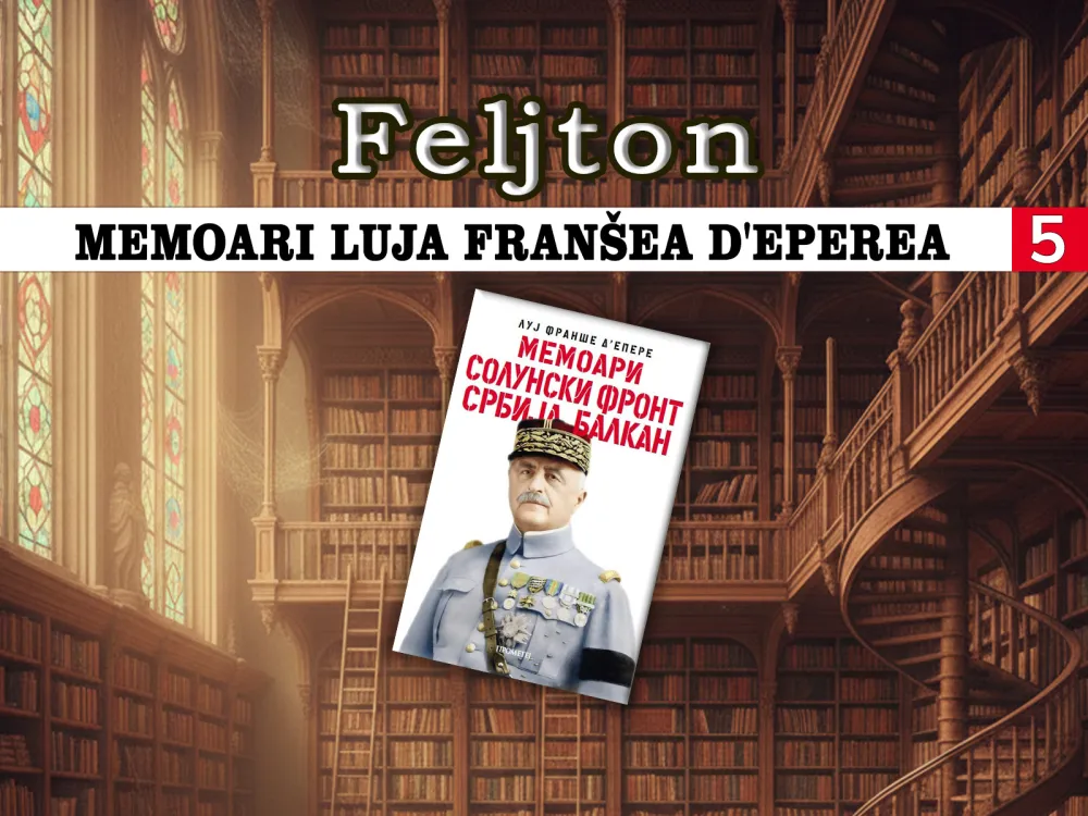 Memoari Luja Fran&scaron;ea d'Eperea (5): Uskraćen za potrebna uputstva