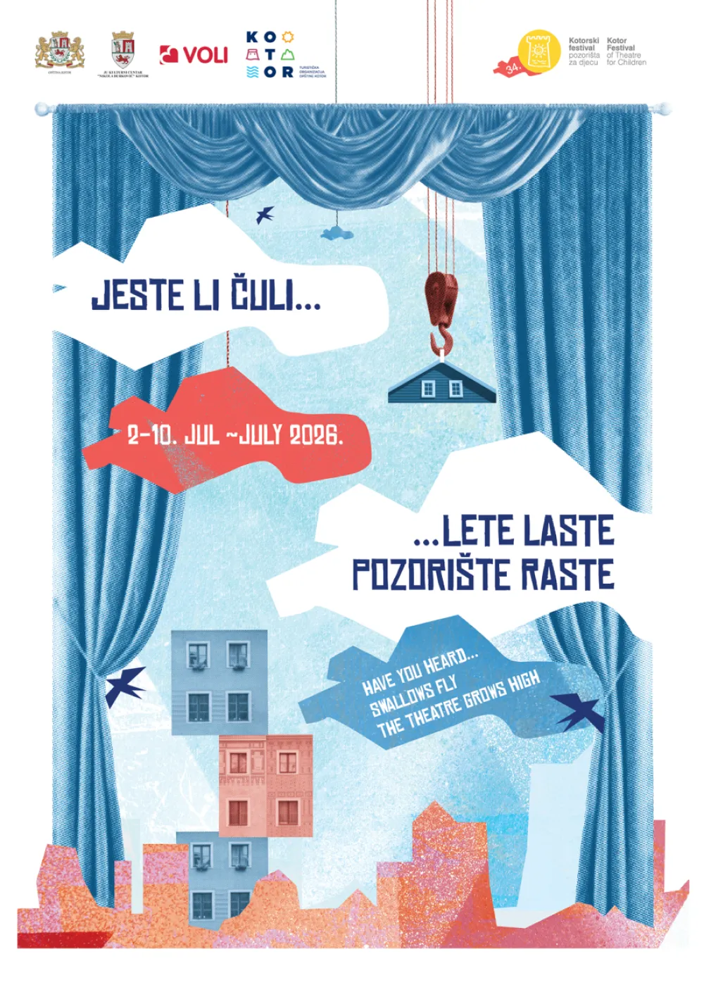 Kotorski festival pozori&scaron;ta za djecu pod sloganom &bdquo;Jeste li čuli.. lete laste, pozori&scaron;te raste&ldquo; od 2. do 10. jula