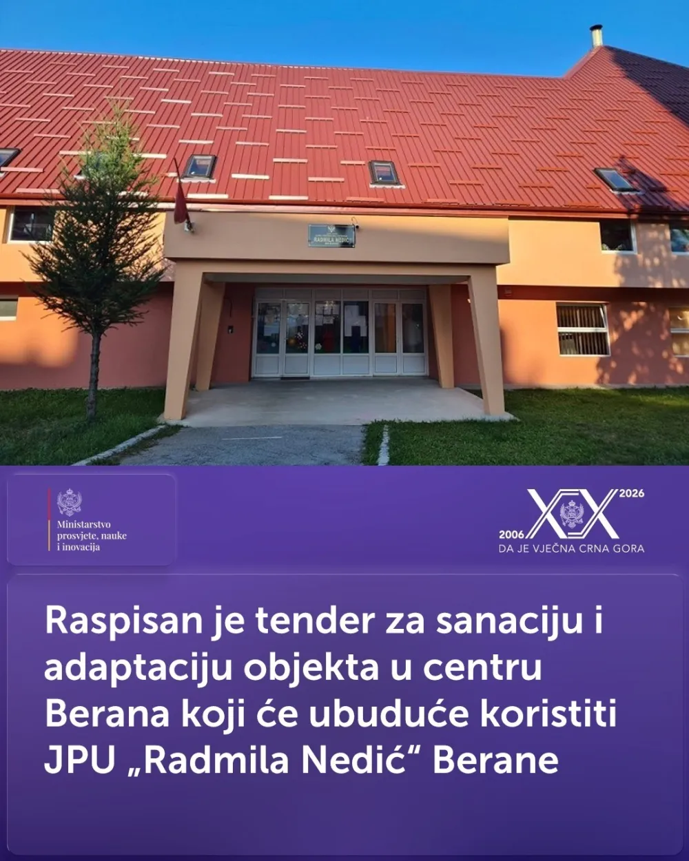 Raspisan tender za adaptaciju objekta u Beranama za potrebe JPU "Radmila Nedić"
