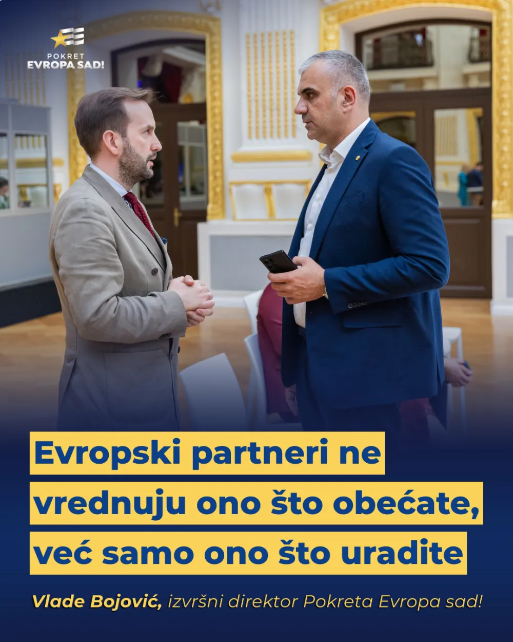 Bojović: Evropski partneri ne vrednuju ono &scaron;to obećate, već samo ono &scaron;to uradite