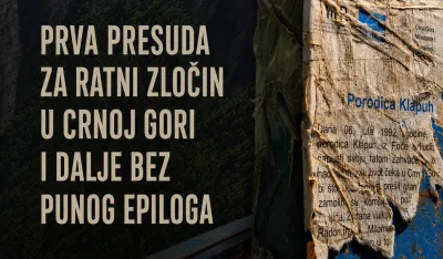 GA: Prva presuda za ratni zločin u Crnoj Gori i dalje bez punog epiloga