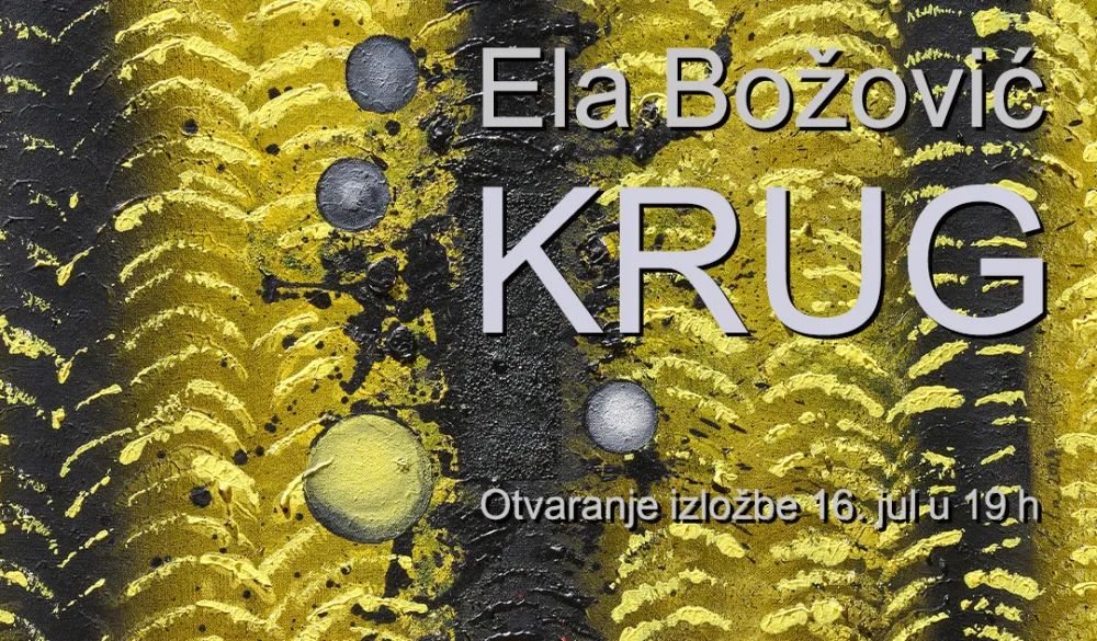 Samostalna izložba &bdquo;Krug&ldquo; Ele Božović u Galeriji Centra za kulturu Prijestonice Cetinje