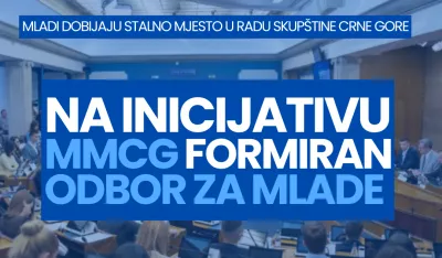 Na inicijativu Mreže za mlade Crne Gore formiran Odbor za mlade u Skup&scaron;tini