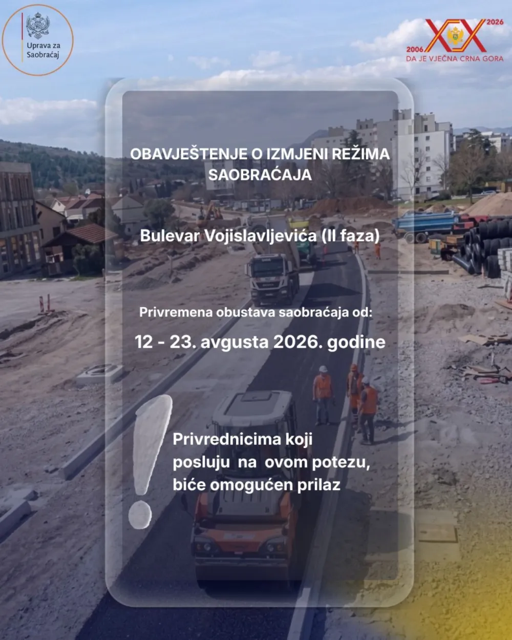 Uprava za saobraćaj: Obustava saobraćaja na dijelu Bulevara Vojislavljevića, omogućen pristup poslovnim subjektima